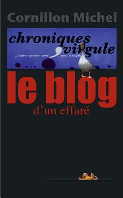 Le Blog d'un effaré|Michel Cornillon