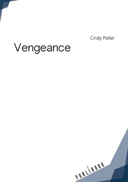 Vengeance|Cindy Potier