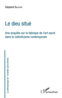 Le dieu situé|Salatko Gaspard