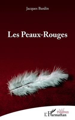 Les Peaux-Rouges|Jacques Bardin
