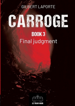 Carroge - Book 3|Gilbert Laporte