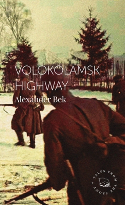 Volokolamsk Highway|Alexander Bek