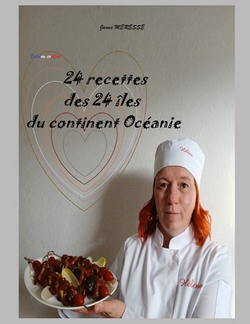 24 Recettes des 24 îles du Continent Océanie|James Meresse