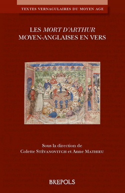 Les Deux 'Mort d'Arthur' Moyen-Anglaises En Vers|Anne Mathieu