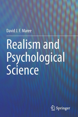 Realism and Psychological Science|David J. F. Maree