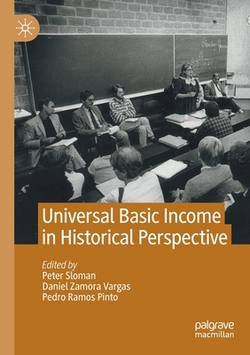 Universal Basic Income in Historical Perspective|Peter Sloman