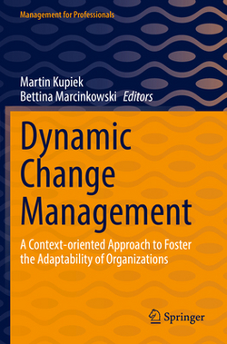 Dynamic Change Management|Martin Kupiek