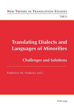 Translating Dialects and Languages of Minorities|Federico Federici