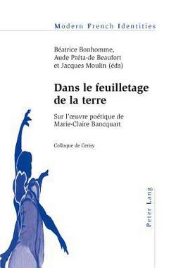Dans le feuilletage de la terre|Béatrice Bonhomme
