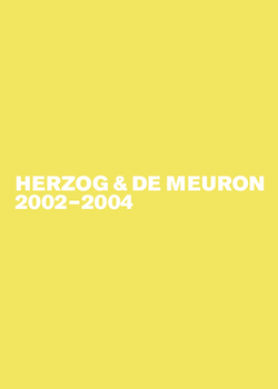 Herzog & de Meuron 2002-2004|Gerhard Mack