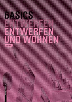 Basics Entwerfen Und Wohnen|Jan Krebs