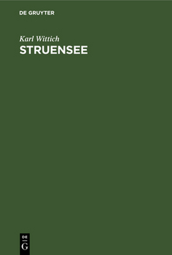 Struensee|Karl Wittich