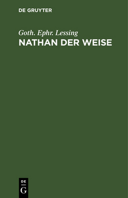 Nathan Der Weise|Goth Ephr Lessing