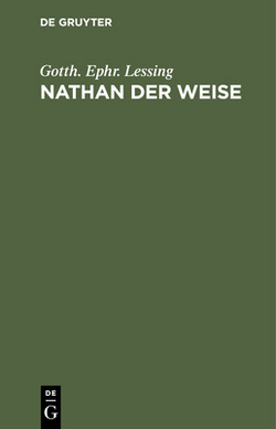 Nathan Der Weise|Gotth Ephr Lessing