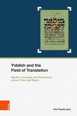 Yiddish and the Field of Translation|Monika Adamczyk-Garbowska