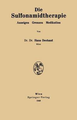 Die Sulfonamidtherapie|Hans Dechant