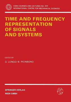 Time and Frequency Representation of Signals and Systems|G. Longo