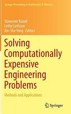 Solving Computationally Expensive Engineering Problems|Slawomir Koziel