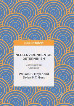 Neo-Environmental Determinism|William B. Meyer