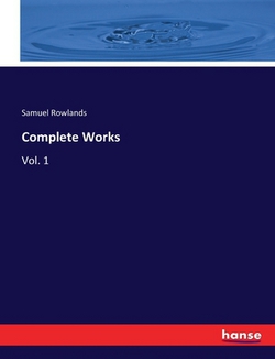 Complete Works|Samuel Rowlands
