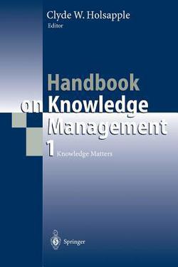 Handbook on Knowledge Management 1|Clyde Holsapple