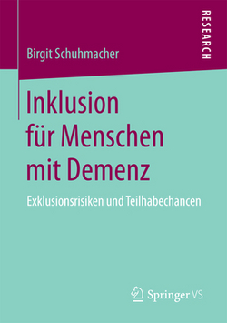 Inklusion Für Menschen Mit Demenz|Birgit Schuhmacher