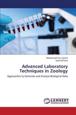 Advanced Laboratory Techniques in Zoology|Qamar Muhammad Fiaz