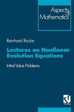 Lectures on Nonlinear Evolution Equations|Reinhard Racke