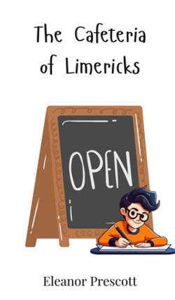 The Cafeteria of Limericks|Eleanor Prescott