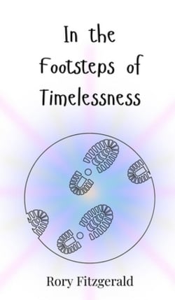 In the Footsteps of Timelessness|Rory Fitzgerald