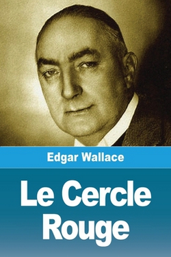 Le Cercle Rouge|Edgar Wallace