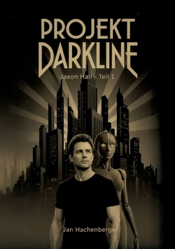 Projekt Darkline|Jan Hachenberger
