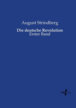 Die deutsche Revolution|August Strindberg