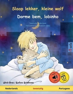 Slaap lekker, kleine wolf - Dorme bem, lobinho (Nederlands - Portugees)|Ulrich Renz