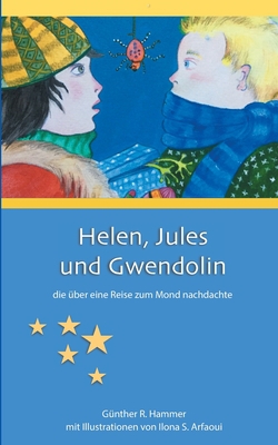 Helen, Jules und Gwendolin|Günther Hammer