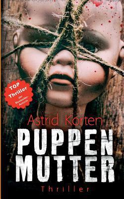 Puppenmutter|Astrid Korten