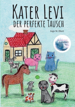 Kater Levi - Der perfekte Tausch|Ingo M. Ebert