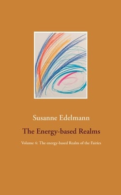 The Energy-based Realms|Susanne Edelmann
