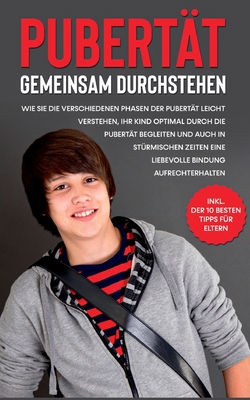 Pubertät gemeinsam durchstehen|Annette Friedwald