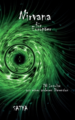 Nirvana für Europäer|Satya Murti