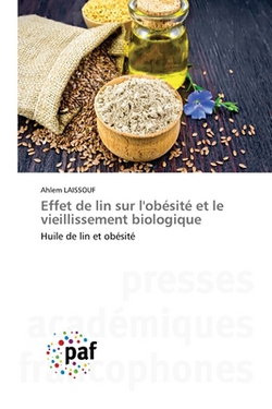 Effet de lin sur l'obésité et le vieillissement biologique|Ahlem Laissouf