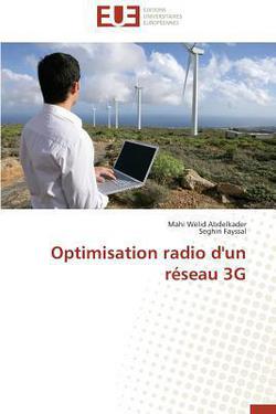 Optimisation Radio d'Un Réseau 3g|Collectif