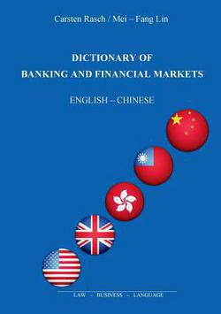 Dictionary of Banking and Financial Markets|Carsten Rasch