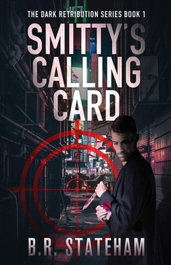 Smitty's Calling Card|B. R. Stateham