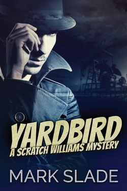 Yardbird|Mark Slade