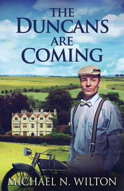 The Duncans Are Coming|Michael N. Wilton