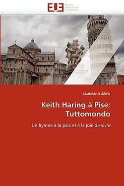 Keith Haring À Pise|Flirden-M