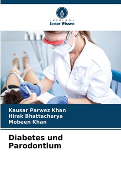 Diabetes und Parodontium|Kausar Parwez Khan