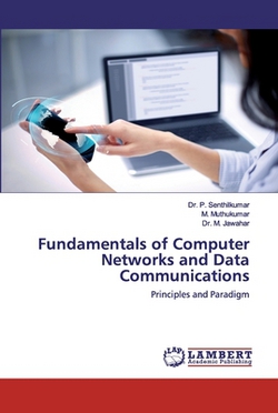 Fundamentals of Computer Networks and Data Communications|P. Senthilkumar