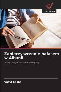Zanieczyszczenie halasem w Albanii|Virtyt Lesha